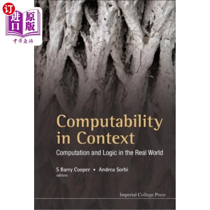 海外直订Computability in Context: Computation and Logic in the Real World 语境中的可计算性：现实世界中的计算与逻辑