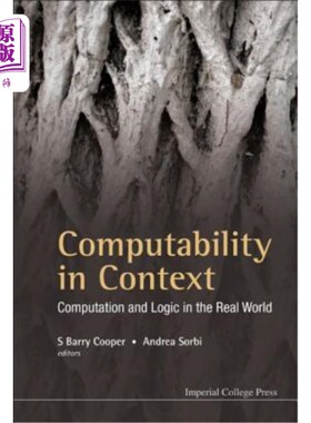 海外直订Computability in Context: Computation and Logic in the Real World 语境中的可计算性：现实世界中的计算与逻辑