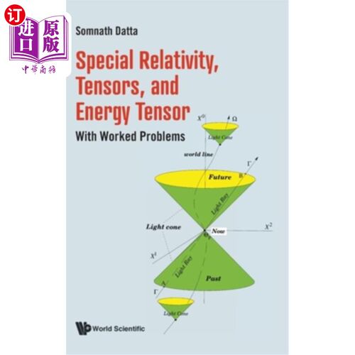 海外直订Special Relativity, Tensors, and Energy Tensor: With Worked Problems 狭义相对论，张量和能量张量:与工作问题