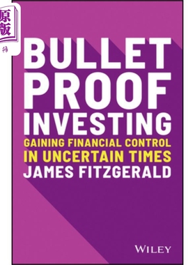 预售 防弹投资：获得财务控制有信心确保未来 Bulletproof Investing: Gaining Financial Control In Uncertain Times  英文原版