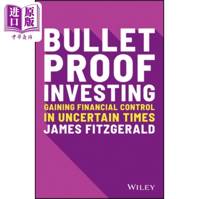 预售 防弹投资：获得财务控制有信心确保未来 Bulletproof Investing: Gaining Financial Control In Uncertain Times  英文原版