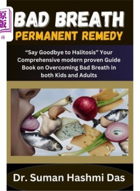 海外直订医药图书Bad Breath Permanent Remedy: 