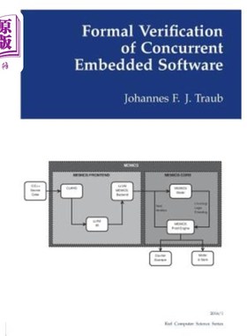 海外直订Formal Verification of Concurrent Embedded Software 并行嵌入式软件的形式化验证