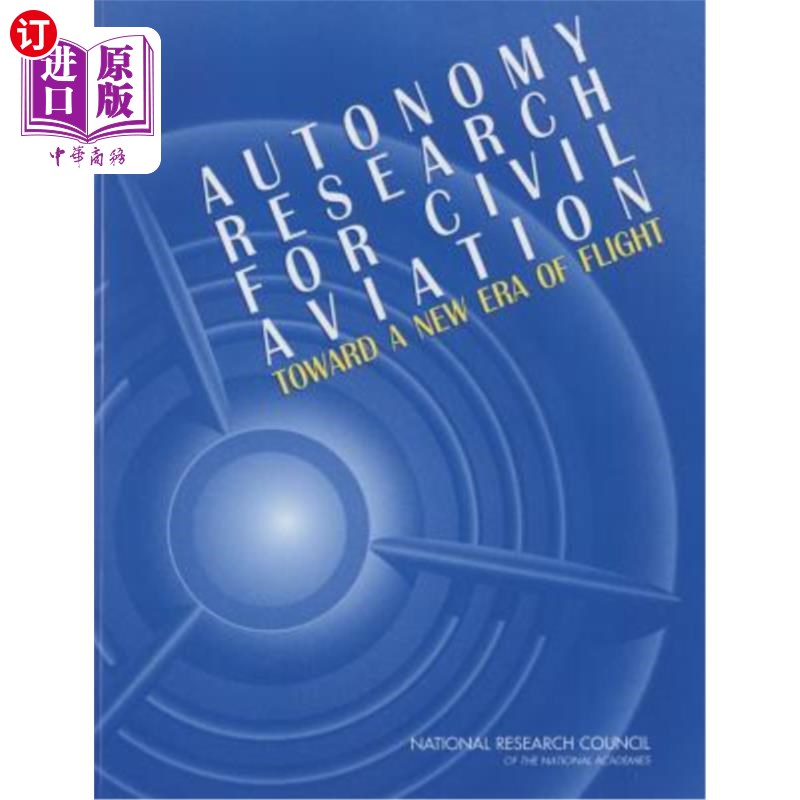 海外直订Autonomy Research for Civil Aviation: Toward a New Era of Flight 民航自主性研究：迈向飞行新时代