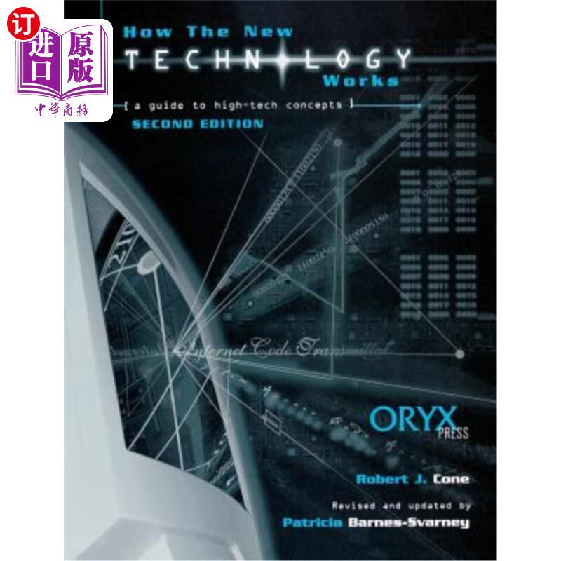 海外直订How the New Technology Works: A Guide to High-Tech Concepts Second Edition 新技术如何工作:高科技概念指南第图片