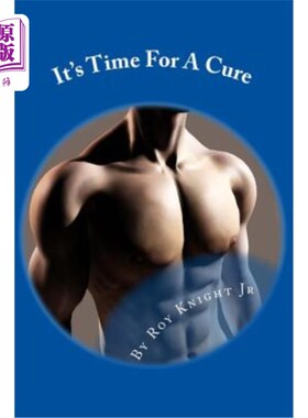 海外直订医药图书It's Time For A Cure: It's Time To Curb Your Carbs To Keep Your Dignity and Save 是时候治疗了:是时