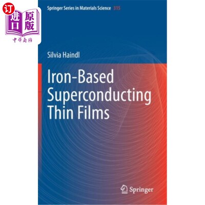 海外直订Iron-Based Superconducting Thin Films 铁基超导薄膜