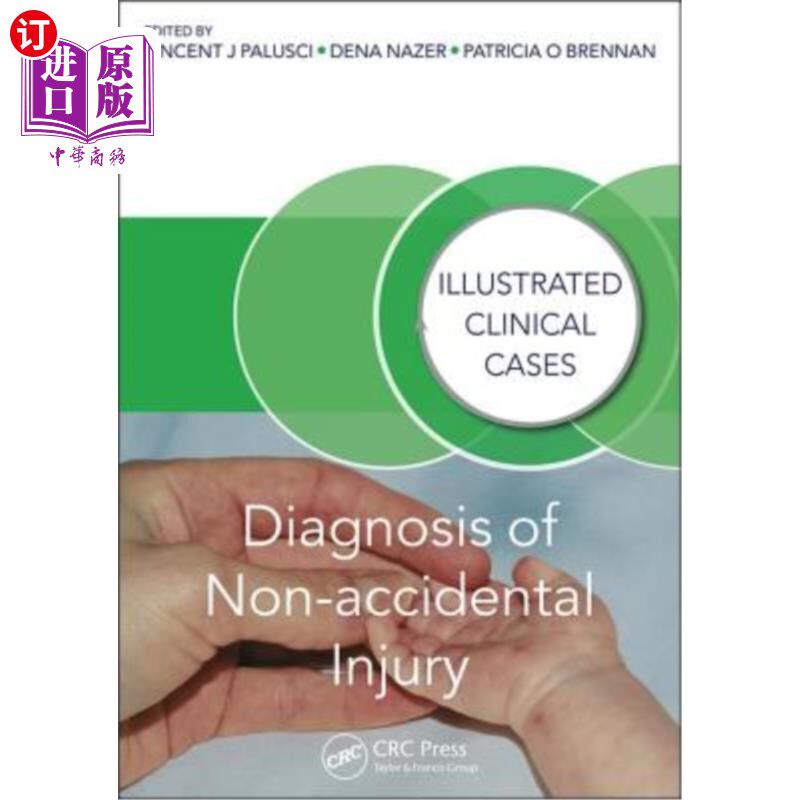 海外直订Diagnosis of Non-Accidental Injury: Illustrated Clinical Cases 非意外伤害的诊断:临床病例说明