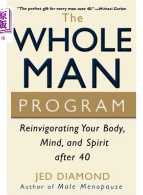海外直订医药图书The Whole Man Program: Reinvigorating Your Body, Mind, and Spirit After 40 全人类计划：在40岁后重振