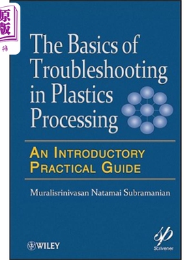现货 The Basics Of Troubleshooting In Plastics Processing Muralisrinivasan Subramanian