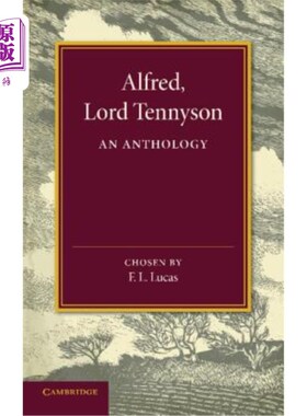 海外直订Alfred, Lord Tennyson: An Anthology 阿尔弗雷德，丁尼生勋爵：选集