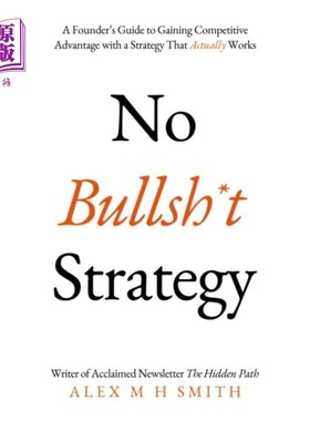海外直订No Bullsh*t Strategy 没有扯淡策略