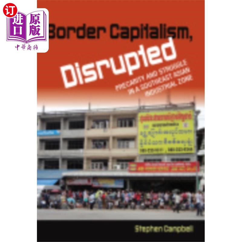 海外直订Border Capitalism, Disrupted 边境资本主义被打破