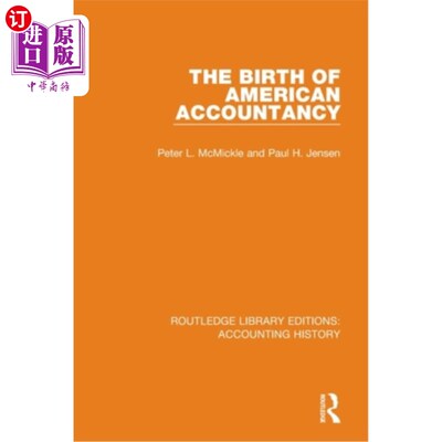 海外直订The Birth of American Accountancy 美国会计的诞生