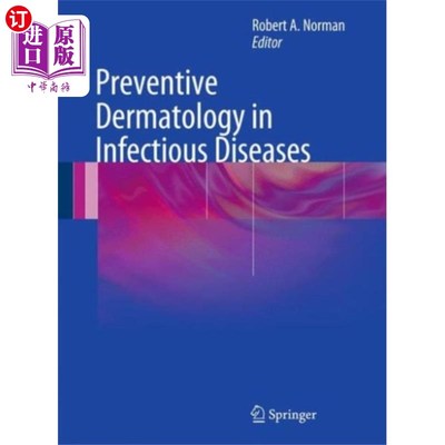 海外直订医药图书Preventive Dermatology in Infectious Diseases 传染病预防皮肤病学