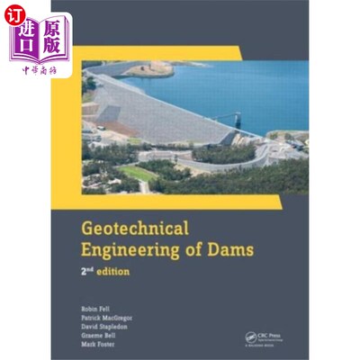 海外直订Geotechnical Engineering of Dams 大坝岩土工程“，