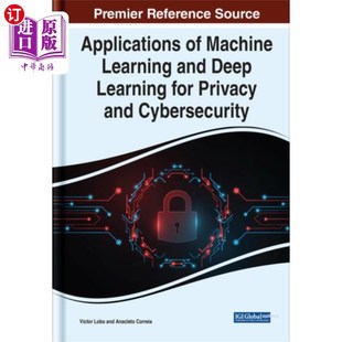 Deep 应用 Learning and Machine Learni... 海外直订Applications 机器学习和深度学习在隐私和安全中