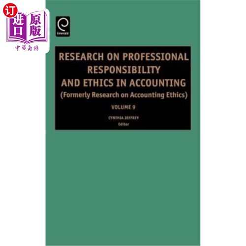 海外直订Research on Professional Responsibility and Ethics in Accounting 会计职业责任与伦理研究