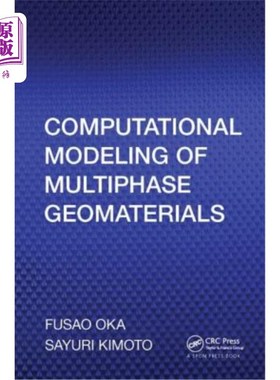 海外直订Computational Modeling of Multiphase Geomaterials 多相岩土材料的计算建模