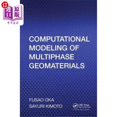 海外直订Computational Modeling of Multiphase Geomaterials 多相岩土材料的计算建模