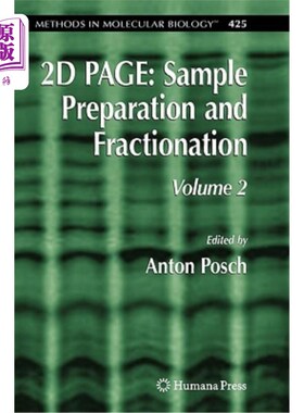 海外直订2D Page: Sample Preparation and Fractionation: Volume 2 2D页:样品制备和分馏:卷2