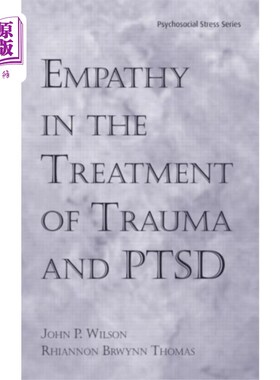 海外直订医药图书Empathy in the Treatment of Trauma and PTSD 共情治疗创伤和创伤后应激障碍