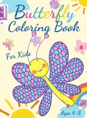 海外直订Butterfly Coloring Book For Kids Ages 4-8: Adorable Coloring Pages with Butterfl 蝴蝶彩色书4-8岁的孩子:可爱