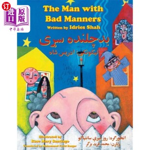 海外直订The Man with Bad Manners: Bilingual English-Pashto Edition 不懂礼貌的男人:双语-英-普什图语版