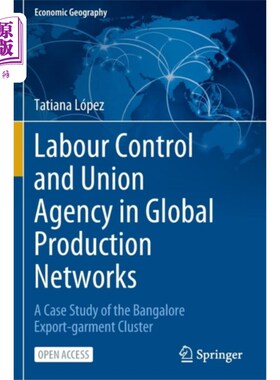 海外直订Labour Control and Union Agency in Global Produc... 全球生产中的劳工控制和工会机构
