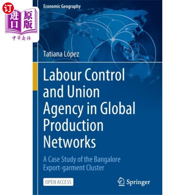 海外直订Labour Control and Union Agency in Global Produc... 全球生产中的劳工控制和工会机构