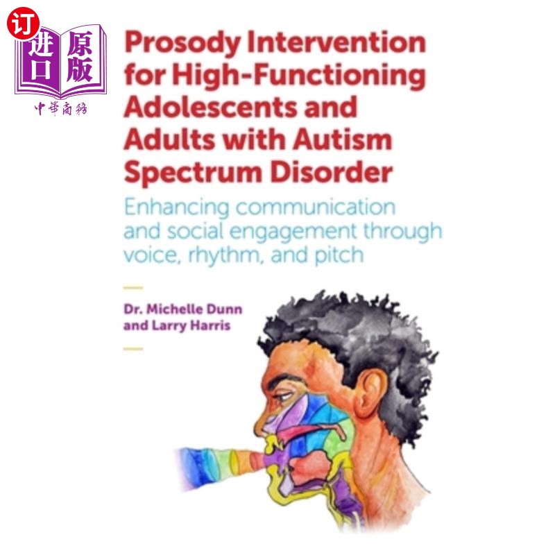 海外直订医药图书Prosody Intervention for High-Functioning Adolescents and Adults with Autism Spe 韵律干预对自闭症谱