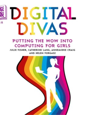 海外直订Digital Divas: Putting the Wow Into Computing for Girls 数字天后:为女孩们创造计算机世界