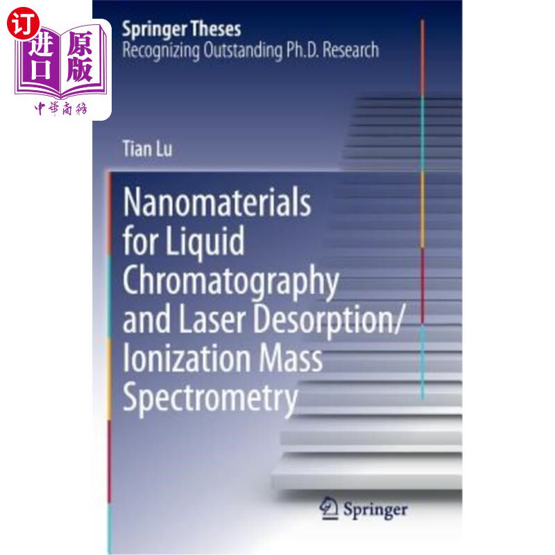 海外直订Nanomaterials for Liquid Chromatography and Laser Desorption/Ionization Mass Spe 液相色谱和激光解吸/电离质