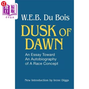 自传 一篇关于种族概念 Race Dawn Concept Toward Essay 黄昏 海外直订Dusk 黎明 Autobiography