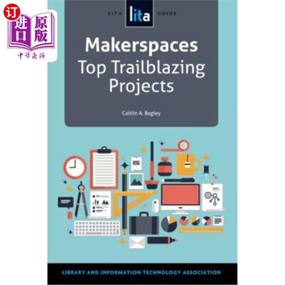 海外直订Makerspaces: Top Trailblazing Projects MakerSpace：顶级开拓项目