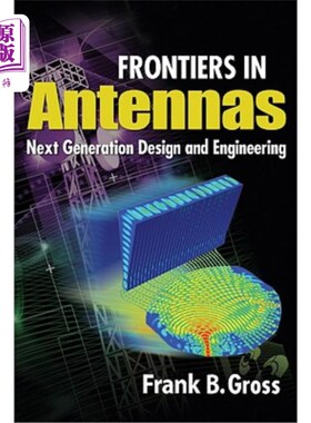 海外直订Frontiers in Antennas: Next Generation Design & Engineering 天线前沿:下一代设计与工程