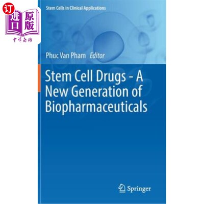 海外直订Stem Cell Drugs - A New Generation of Biopharmaceuticals 干细胞药物-新一代生物制药