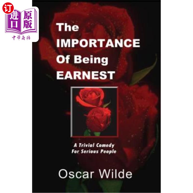 海外直订The Importance of Being Earnest 认真的重要性