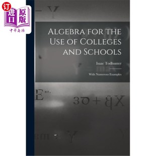 Schools for Use 代数 例子 海外直订Algebra 大学和学校使用 Colleges the Numerous With and 大量 Examples
