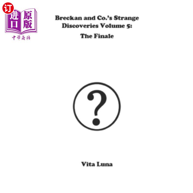海外直订Breckan and Co.'s Strange Discoveries Volume 5: The Finale 布雷肯夫妇的奇怪发现第五卷：结局