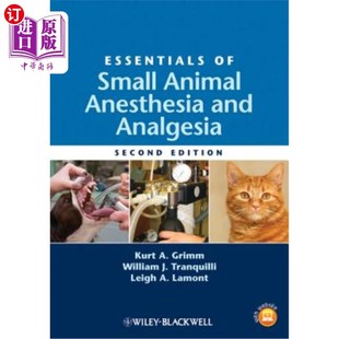 海外直订医药图书Essentials of Small Animal Anesthesia and Analgesia 小动物麻醉镇痛要领“，