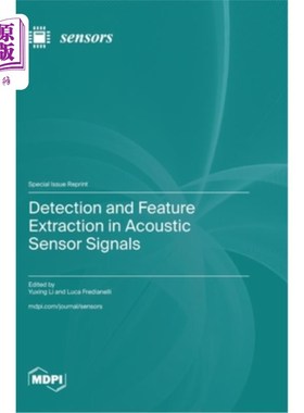 海外直订Detection and Feature Extraction in Acoustic Sensor Signals 声传感器信号的检测与特征提取