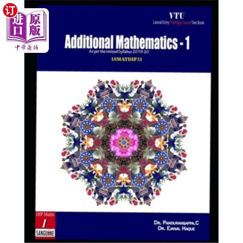 海外直订Additional Mathematics - 1: Additional Mathematics - for VTU Lateral Entry stude 额外的数学- 1:额