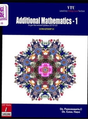 海外直订Additional Mathematics - 1: Additional Mathematics - for VTU Lateral Entry stude 额外的数学- 1:额