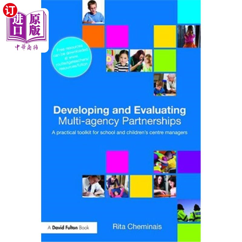 海外直订Developing and Evaluating Multi-Agency Partnerships: A Practical Toolkit for Sch 发展和评估多机构伙伴关系：