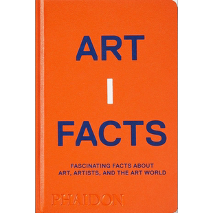 Artifacts 进口艺术 手工艺品：关于艺术、艺术家和艺术世界的有趣事实 Phaidon【中商原版】