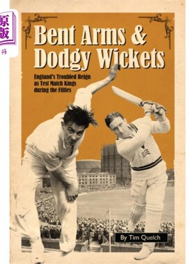 海外直订Bent Arms and Dodgy Wickets 弯曲的手臂和狡猾的小门