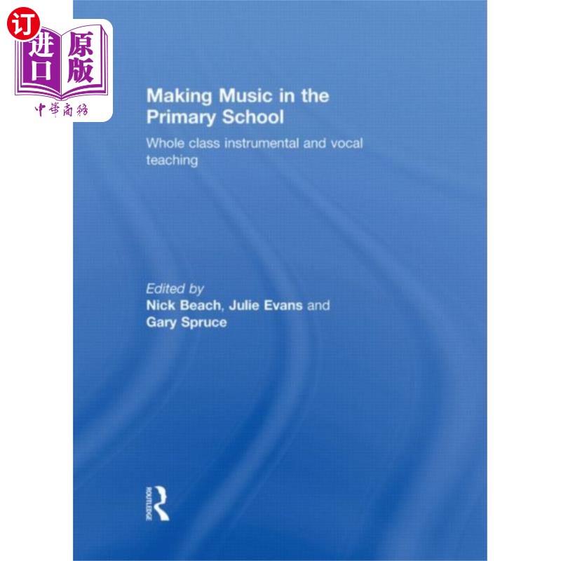 海外直订Making Music in the Primary School 小学音乐创作