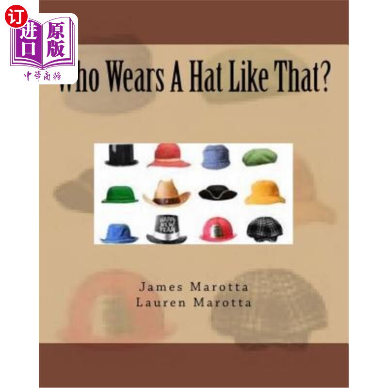 海外直订Who Wears A Hat Like That? 谁戴那样的帽子?