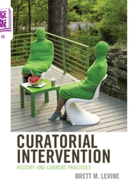 海外直订Curatorial Intervention: History and Current Practices 策展干预:历史与当前实践